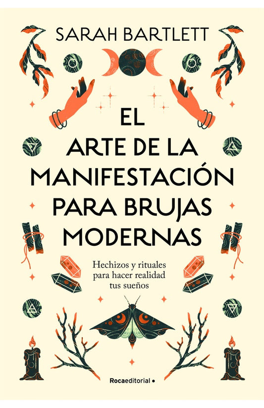 ARTE DE LA MANIFESTACION PARA BRUJAS, EL | SARAH BARTLETT