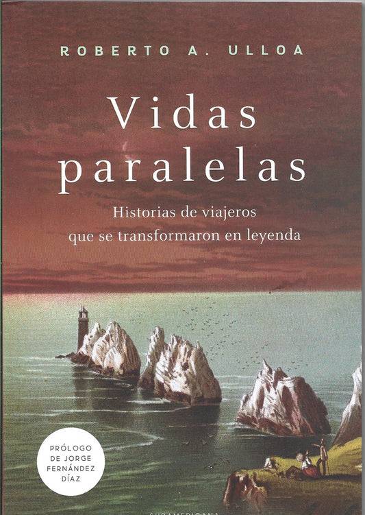 VIDAS PARALELAS | ROBERTO A. ULLOA