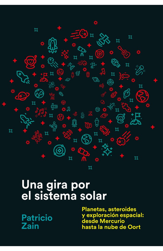 UNA GIRA POR EL SISTEMA SOLAR | PATRICIO ZAIN