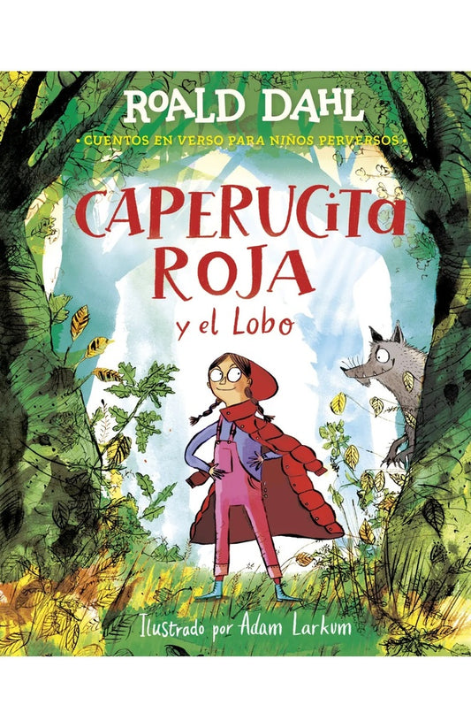 CAPERUCITA ROJA Y EL LOBO EN VERSO (S) | ROALD DAHL