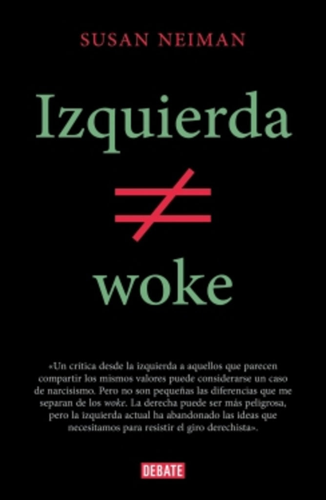 IZQUIERDA NO ES WOKE | SUSAN NEIMAN
