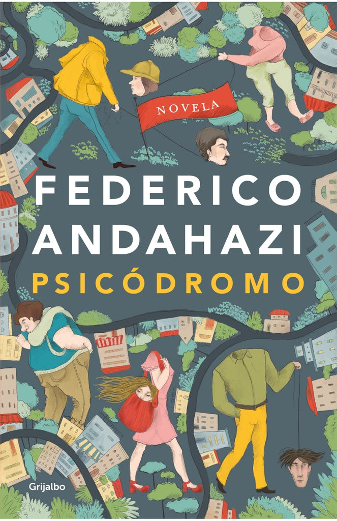 PSICODROMO | FEDERICO ANDAHAZI
