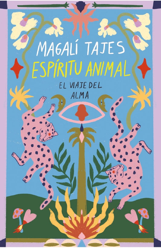 ESPIRITU ANIMAL | MAGALI TAJES