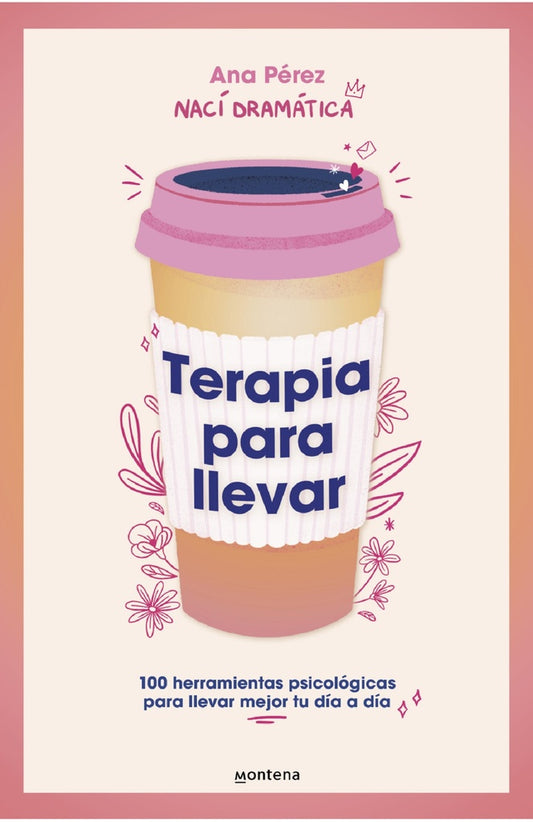 TERAPIA PARA LLEVAR. Tapa Blanda | ANA PEREZ