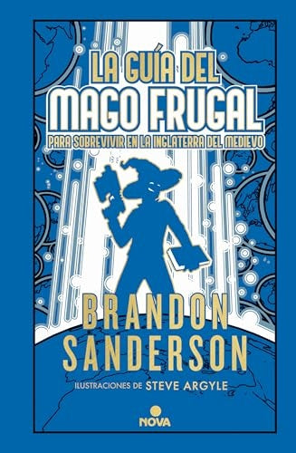 GUIA DEL MAGO FRUGAL, LA (NOV SECRETA 2) | BRANDON SANDERSON