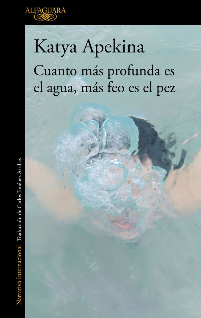 CUANTO MAS PROFUNDA ES EL AGUA, MAS FEO . OFERTA Bs. 100 | KATYA APEKINA
