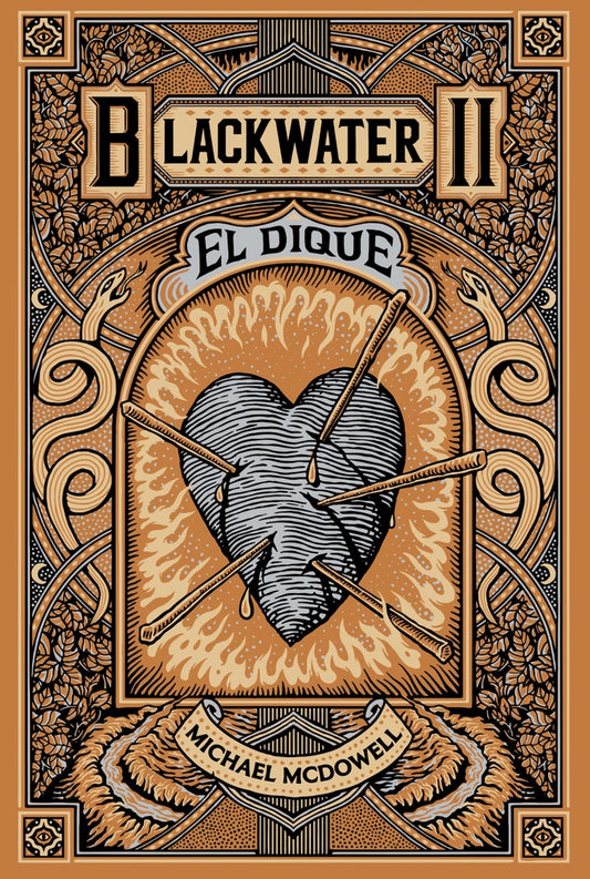 BLACKWATER II. EL DIQUE * | MICHAEL MCDOWELL