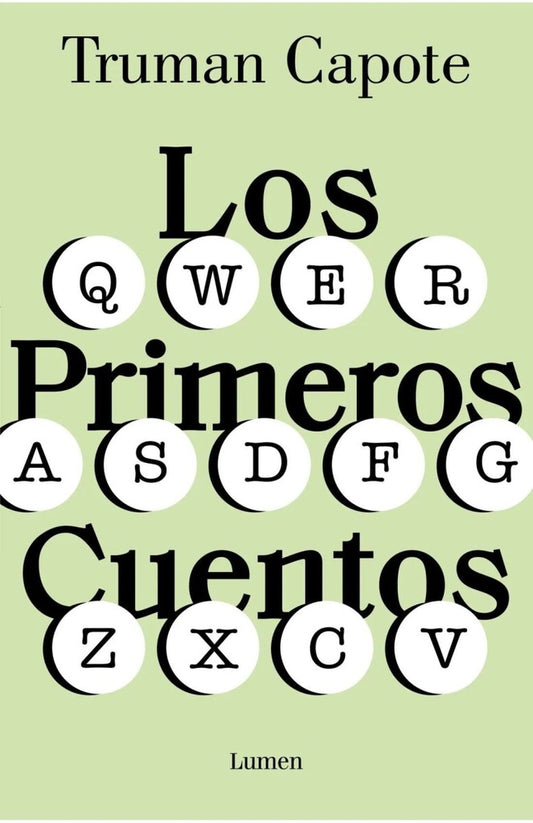 PRIMEROS CUENTOS, LOS | TRUMAN CAPOTE