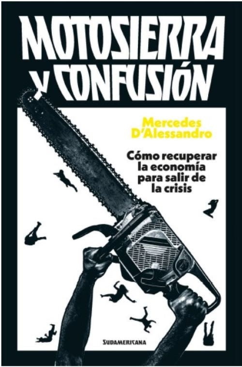MOTOSIERRA Y CONFUSION | MERCEDES D'ALESSANDRO
