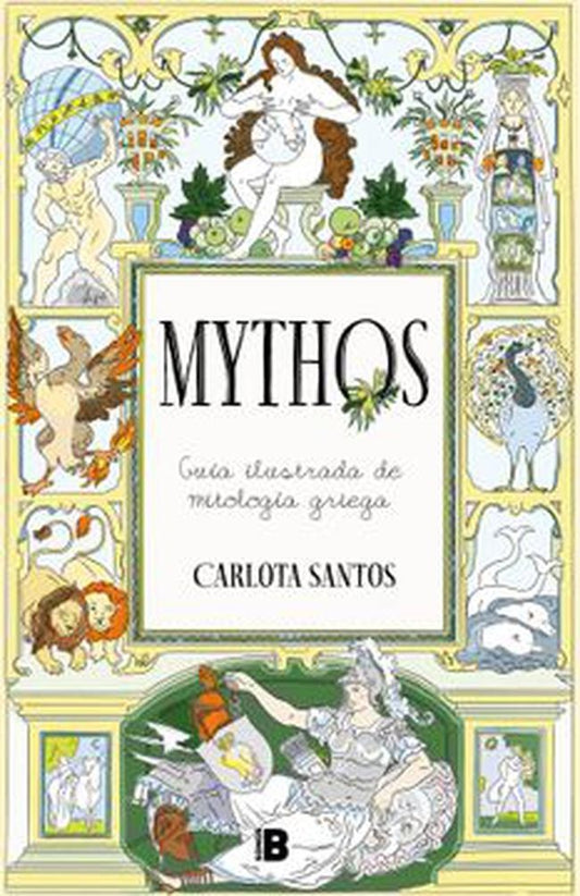 MYTHOS. Guía ilustrada de mitología griega | CARLOTA SANTOS