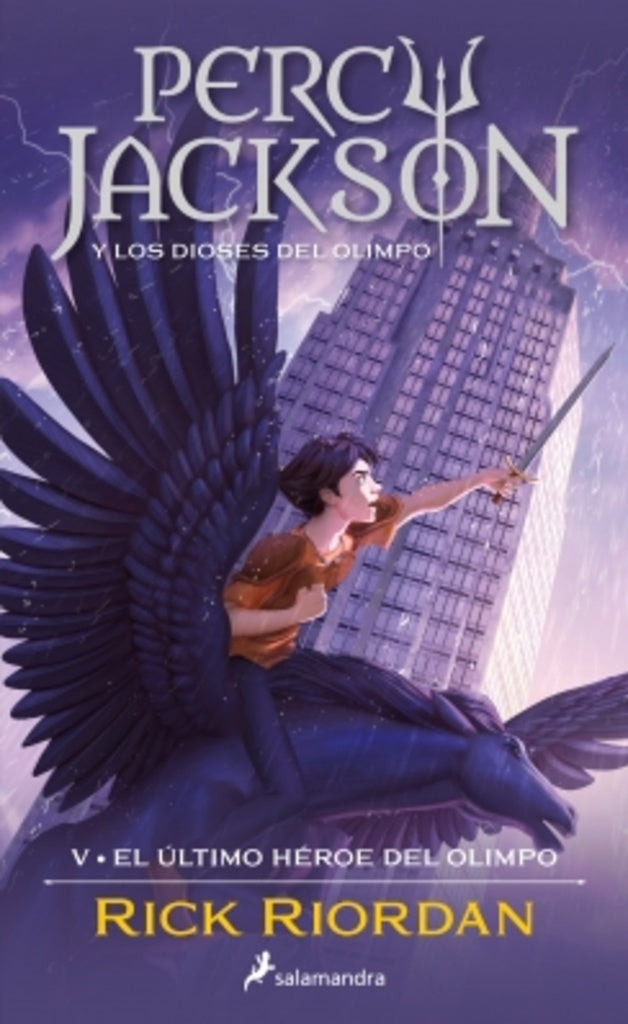 PERCY JACKSON Y LOS DIOSES DEL OLIMPO V. El último héroe del Olimpo | RICK RIORDAN