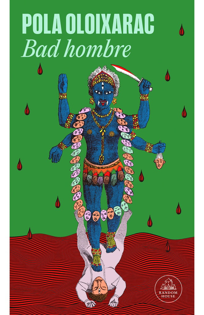 BAD HOMBRE | POLA OLOIXARAC