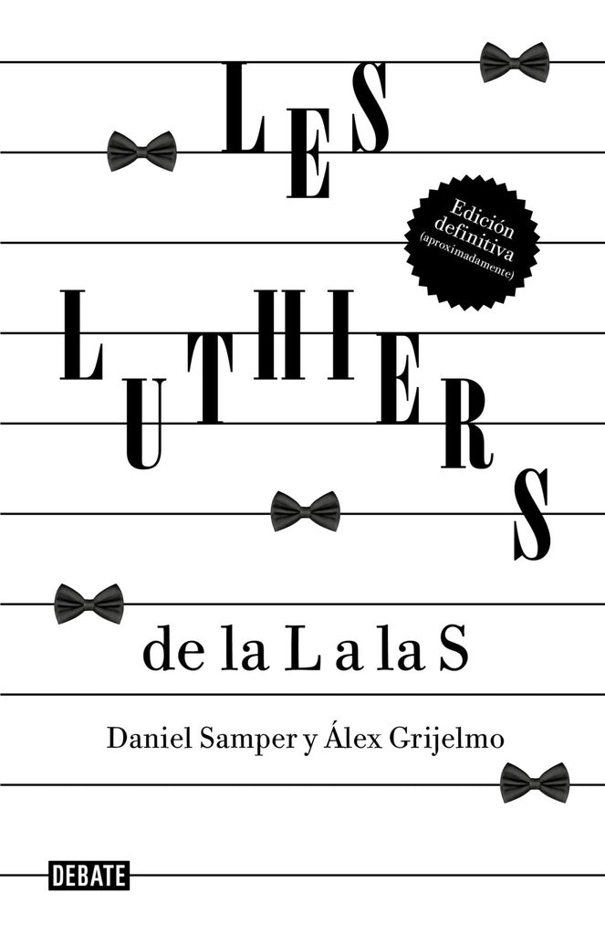 LES LUTHIERS (EDICION AMPLIADA 2023) | DANIEL SAMPER