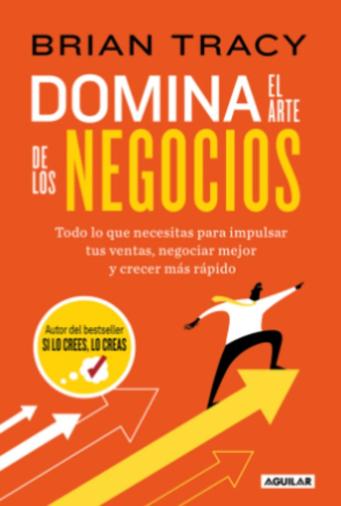 DOMINA EL ARTE DE LOS NEGOCIOS | BRIAN TRACY