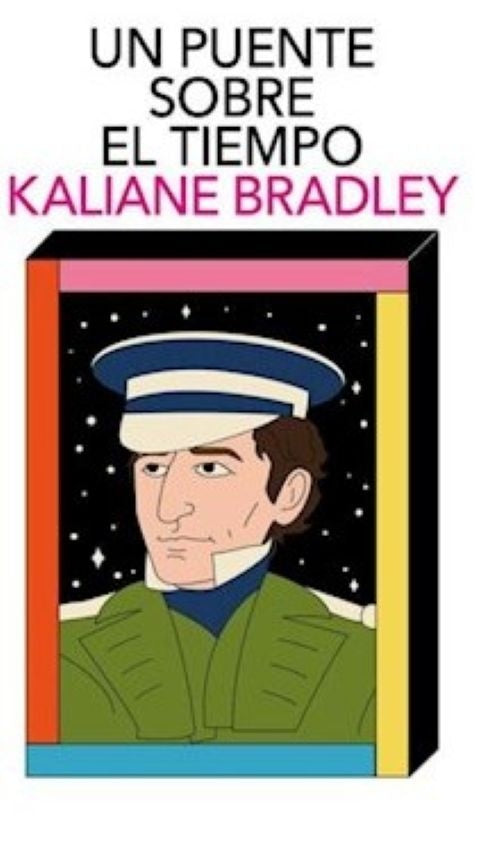 UN PUENTE SOBRE EL TIEMPO | KALIANE BRADLEY