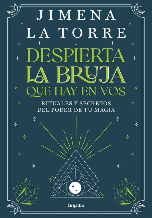 DESPIERTA LA BRUJA QUE HAY | JIMENA LA TORRE