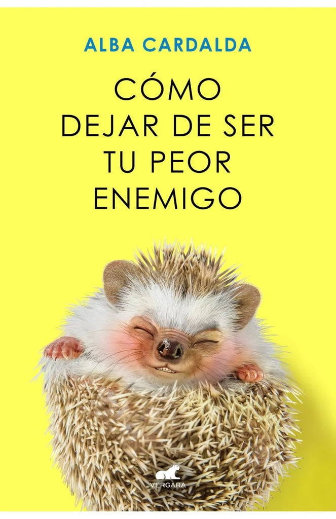 COMO DEJAR DE SER TU PEOR ENEMIGO | ALBA CARDALDA