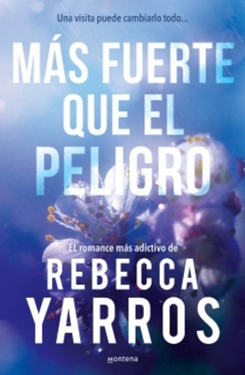 MAS FUERTE QUE EL PELIGRO | REBECCA YARROS