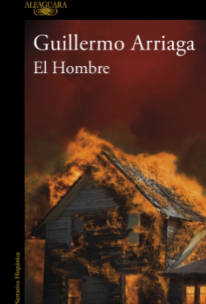 HOMBRE, EL | GUILLERMO ARRIAGA