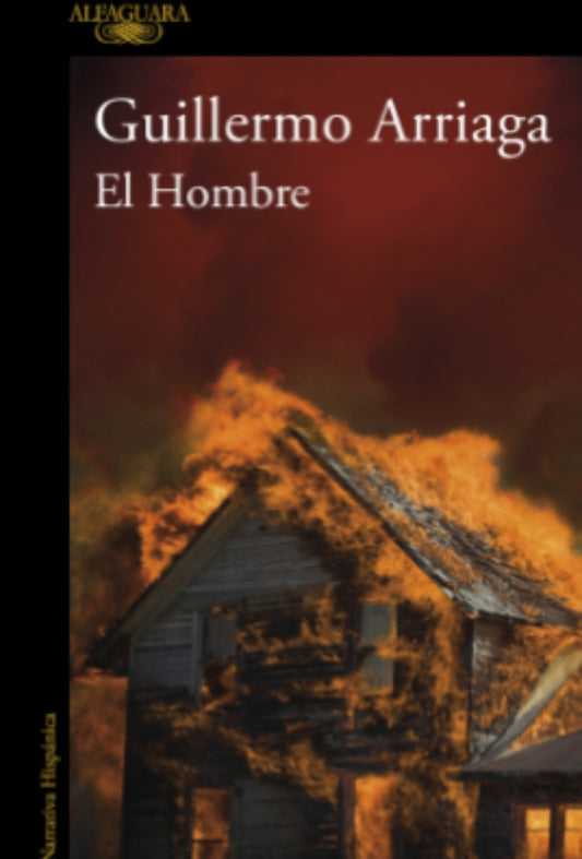 HOMBRE, EL | GUILLERMO ARRIAGA