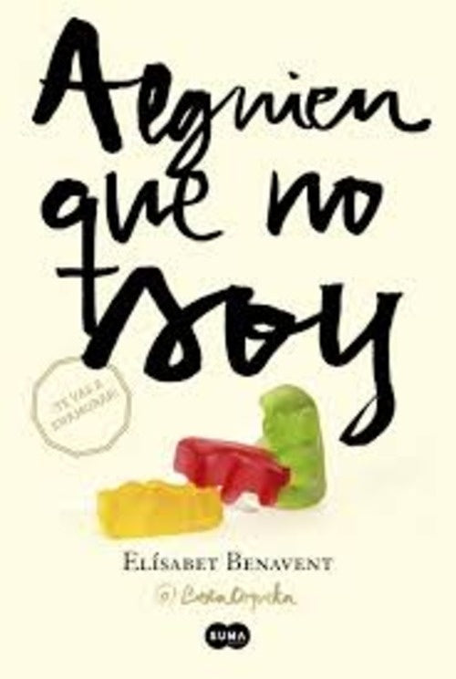 ALGUIEN QUE NO SOY | ELISABET BENAVENT
