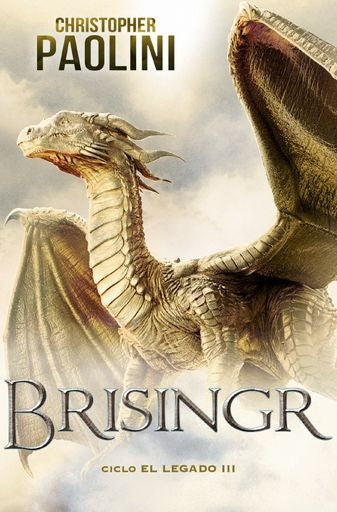 BRISINGR. CICLO EL LEGADO 3 | CHRISTOPHER PAOLINI