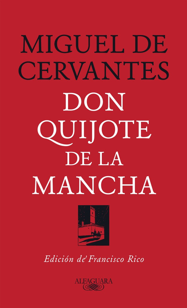 DON QUIJOTE DE LA MANCHA | MIGUEL DE CERVANTES