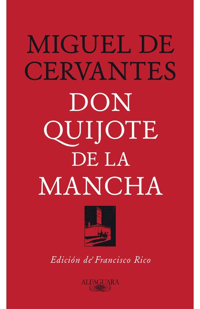 DON QUIJOTE DE LA MANCHA | MIGUEL DE CERVANTES