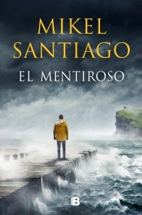 MENTIROSO, EL | MIKEL SANTIAGO