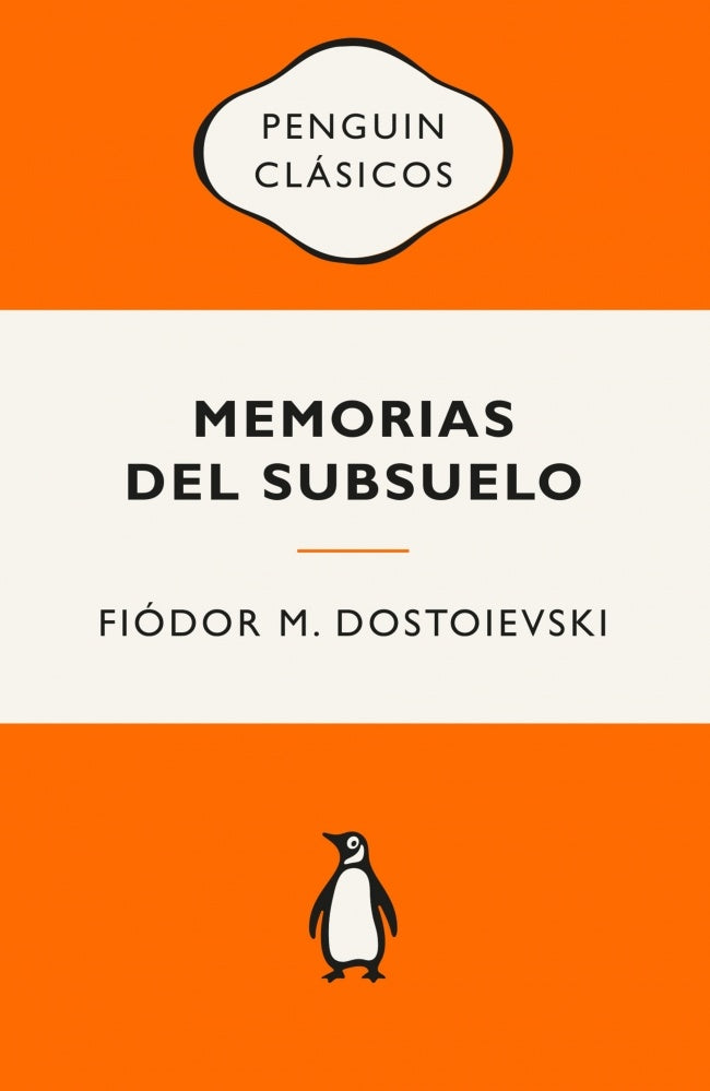 MEMORIAS DEL SUBSUELO | FIODOR M. DOSTOIEVSKI
