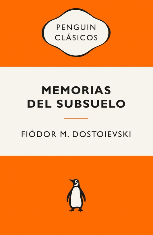 MEMORIAS DEL SUBSUELO | FIODOR M. DOSTOIEVSKI
