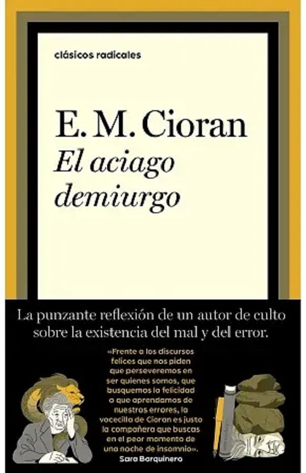 ACIAGO DEMIURGO, EL | E.M. CIORAN