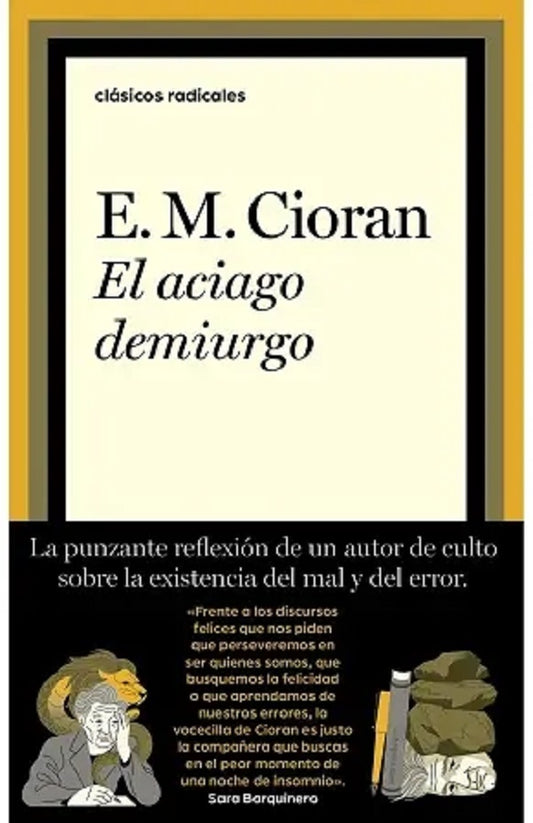 ACIAGO DEMIURGO, EL | E.M. CIORAN
