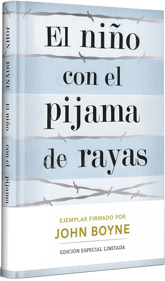 NIÑO CON EL PIJAMA DE RAYAS. EDICION LIMITADA. TAPA DURA | JOHN BOYNE