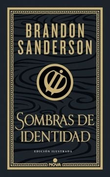 SOMBRAS DE IDENTIDAD. EDICION ILUSTRADA. Tapa Dura | BRANDON SANDERSON