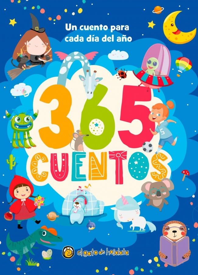 365 CUENTOS. UN CUENTO PARA CADA DIA DEL AÑO