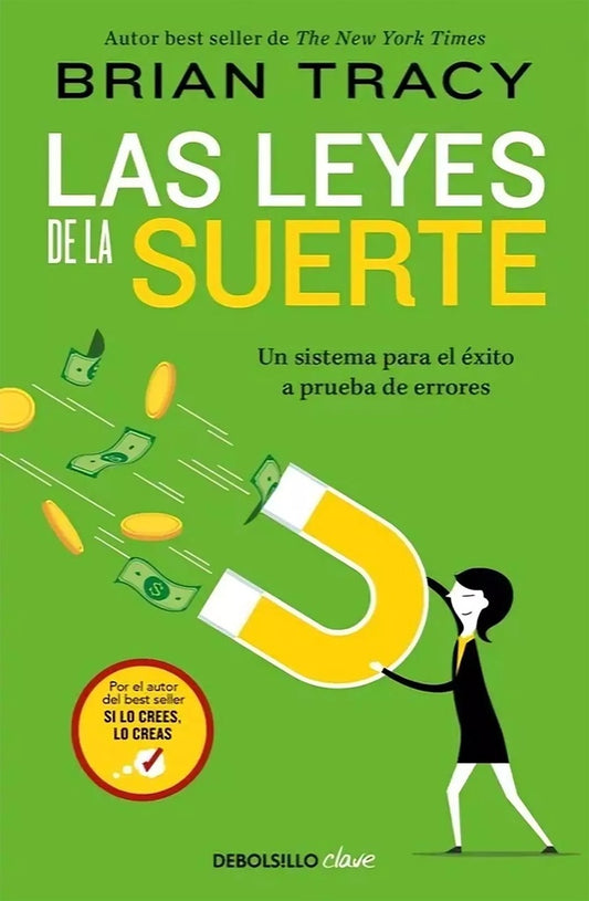 LEYES DE LA SUERTE, LAS | BRIAN TRACY