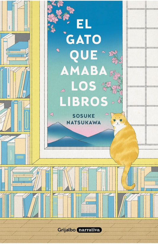 GATO QUE AMABA LOS LIBROS, EL | NATSUKAWA SOSUKE