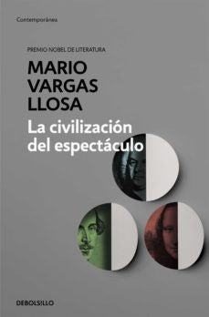CIVILIZACION DEL ESPECTACULO, LA | MARIO VARGAS LLOSA