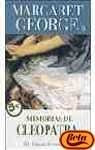 MEMORIAS DE CLEOPATRA III. EL OCASO DE UNA DIOSA. OFERTA 20 Bs. | MARGARET GEORGE