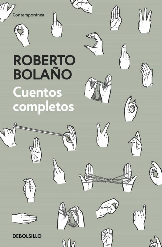 CUENTOS COMPLETOS (BOLAÑO) | ROBERTO BOLA