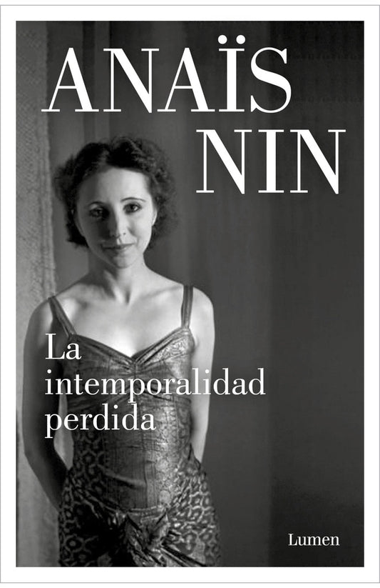 INTEMPORALIDAD PERDIDA, LA | ANAIS NIN