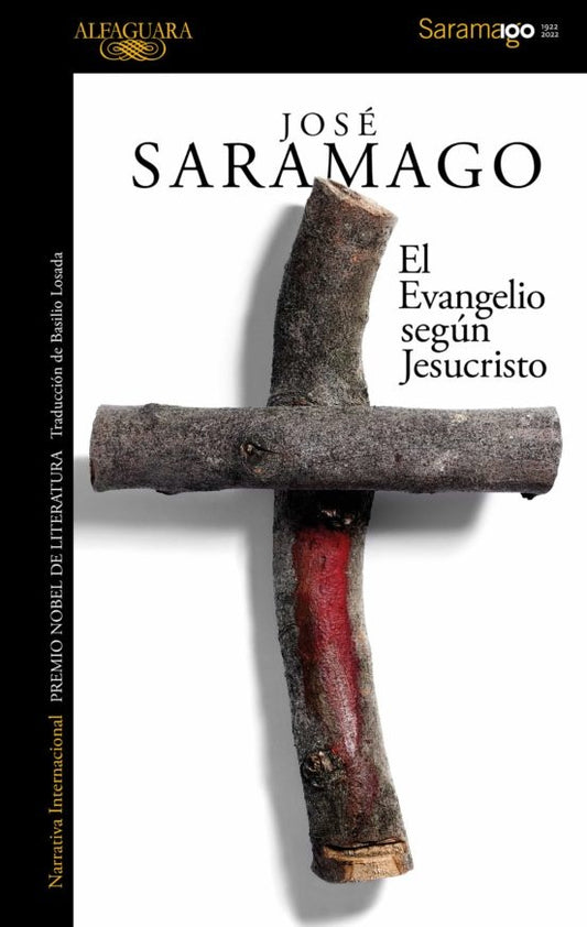 EVANGELIO SEGUN JESUCRISTO, EL | JOSE SARAMAGO