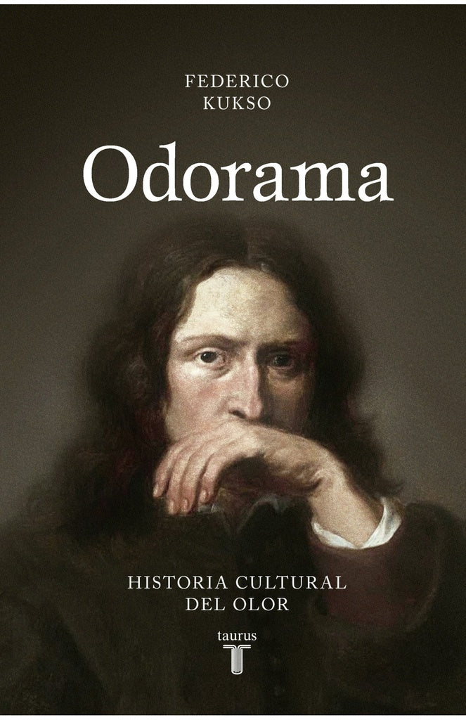 ODORAMA. HISTORIA CULTURAL DEL OLOR | FEDERICO KUKSO