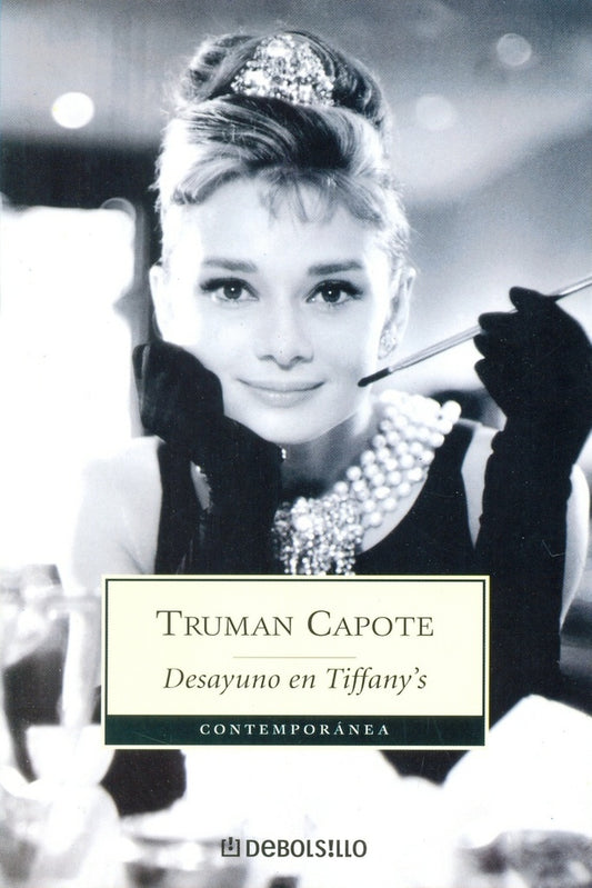 DESAYUNO EN TIFFANY'S | TRUMAN CAPOTE