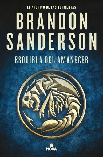 ARCHIVO DE LAS TORMENTAS. ESQUIRLA DEL AMANECER | BRANDON SANDERSON