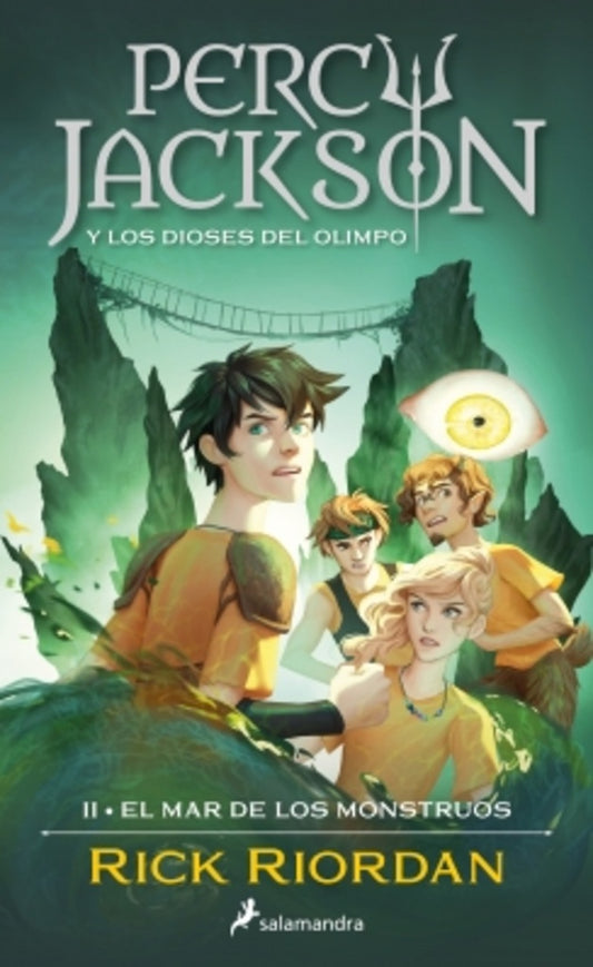 PERCY JACKSON Y LOS DIOSES DELOLIMPO. EL MAR DE LOS MONSTRUOS 2 | RICK RIORDAN