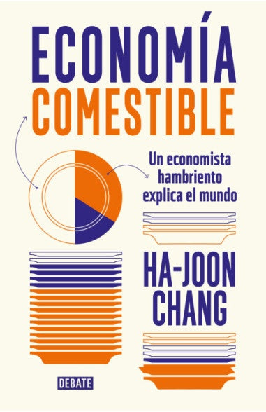 ECONOMIA COMESTIBLE | HA-JOON CHANG