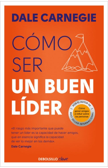 COMO SER UN BUEN LIDER | DALE CARNEGIE