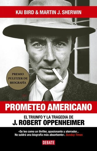 PROMETEO AMERICANO | KAI BIRD MARTIN J. SHERWIN